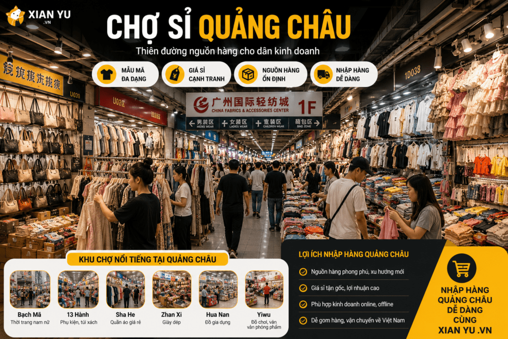 chợ sỉ quảng châu thiên đường cho dân kinh doanh